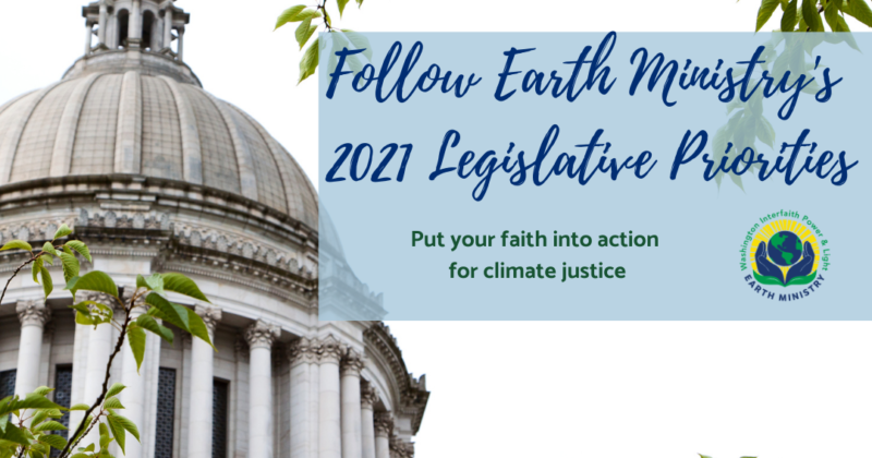 Washington State Legislative Session 2021 – Earth Ministry